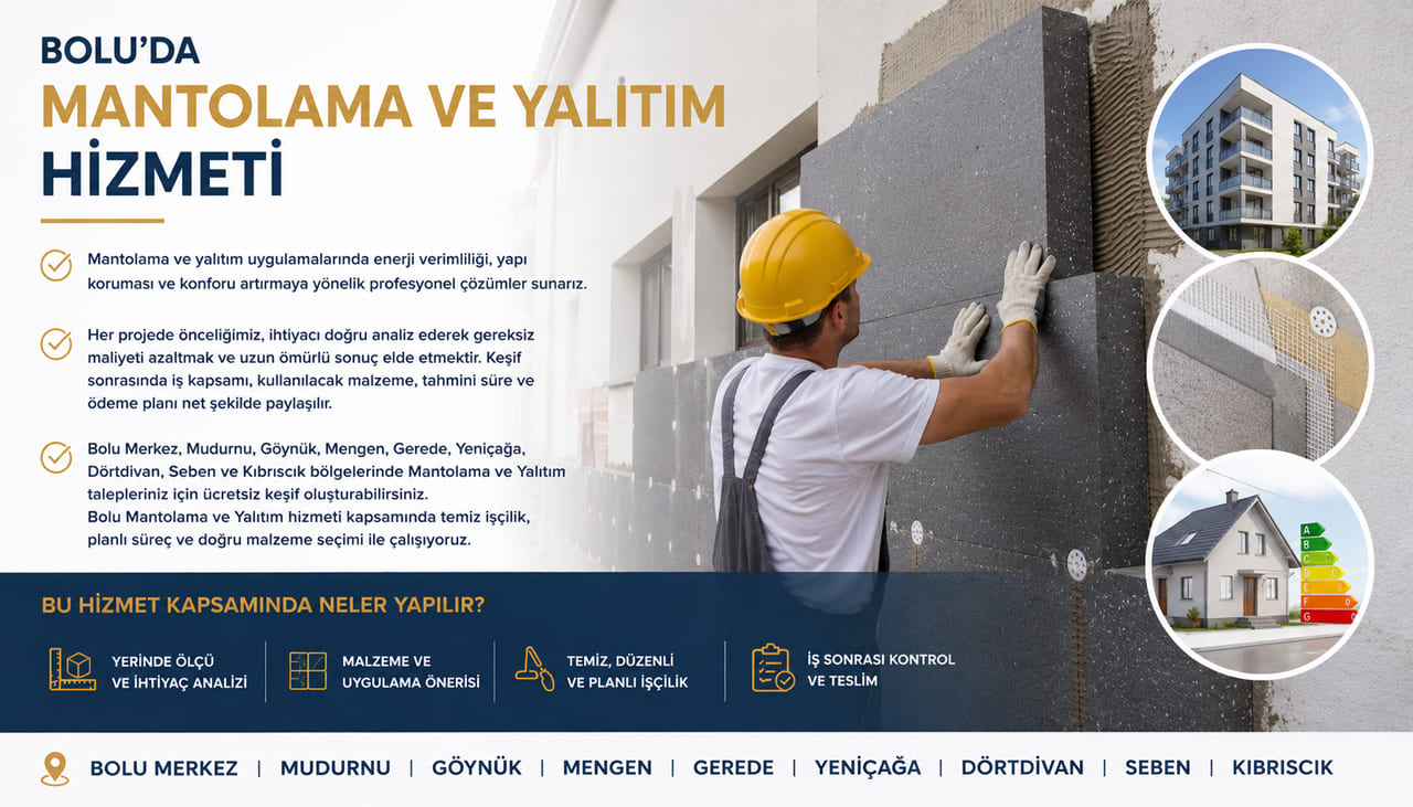 Bolu Mantolama ve Yalıtım ücretsiz keşif