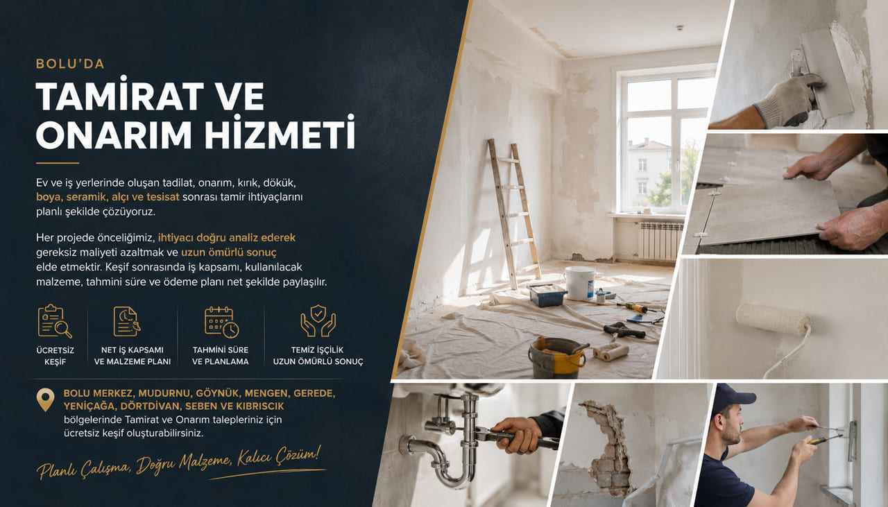 Bolu Tamirat ve Onarım ücretsiz keşif